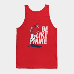 Mike Trout Be Like Mike Tank Top